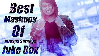 Best Mashups of Dileepa Saranga  Jukebox [upl. by Latreshia716]