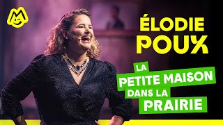 Élodie Poux – La Petite Maison dans la prairie [upl. by Mersey]