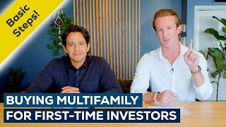 How To Purchase Your First Multifamily Property Basic Steps Tips and Success Stories [upl. by Naic]