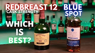 Redbreast 12 cask strength or Blue Spot Which Irish Whiskey is better You might be surprised [upl. by Gnaw]