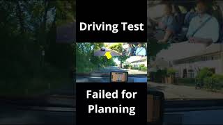 Driving Test failed for Planning [upl. by Ihpen474]