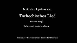 N Ljubarski  Tschechisches Lied Level 12 [upl. by Trub]