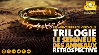 La trilogie du Seigneur des Anneaux  Les Aventuriers du vidéo club  S01E12 LeBlablaShow [upl. by Malissa]