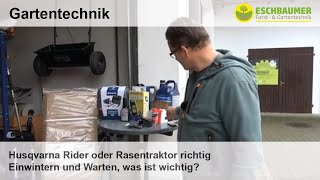 Husqvarna Rider oder Rasentraktor richtig Einwintern und Warten was ist wichtig [upl. by Dorita]