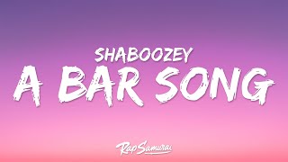 Shaboozey  A Bar Song Lyrics quoteverybody at the bar getting tipsyquot [upl. by Hunfredo730]