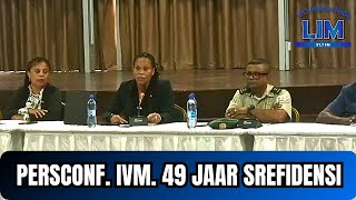 PERSCONFERENTIE IVM 49 JAAR SREFIDENSI 15 NOV 2024 [upl. by Enuj]