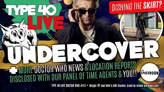 DOCTOR WHO  Type 40 LIVE UNDERCOVER  News  Locations  WhoSpy amp MORE  ALL NEW [upl. by Anaujik398]