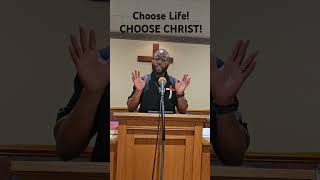 Choose life CHOOSE CHRIST jesus gospel church bible jesuschrist [upl. by Ahsein]