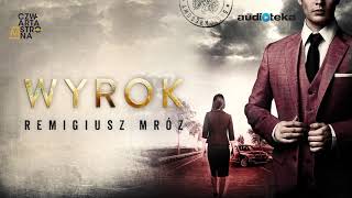 Remigiusz Mróz “Wyrok”  audiobook [upl. by Evod]