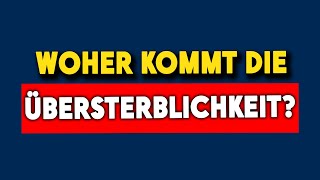 Dramatische Übersterblichkeit Was steckt dahinter [upl. by Mcnamee465]