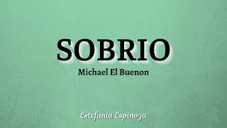 Michel El Buenon Sobrio  LetraLyric  SOBRIO  SALSA – 2023 [upl. by Schnabel]