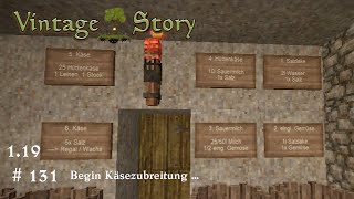 beginn Käsezubereitung LP Vintage Story 119 deutsch 131 [upl. by Swihart]