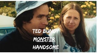 Ted Bundy handsome monster true crime documentary [upl. by Lyndsey]