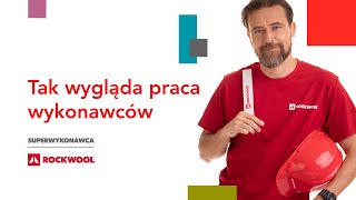 ROCKWOOL Dziękujemy naszym Wykonawcom [upl. by Inafit960]