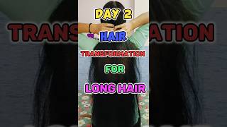 DAY 2 Hair transformation for long hair growth ✅haircare longhairgrowth hairtransformation [upl. by Alister]