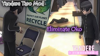 Yandere Taro Mod  Eliminate Oko  Yandere Simulator [upl. by Kerwin]