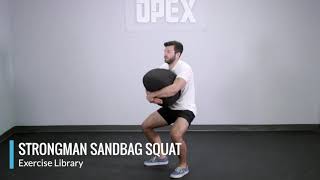 Strongman Sandbag Squat  OPEX Exercise Library [upl. by Angelle688]