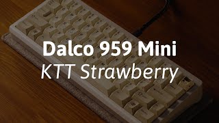 Typing Sounds 959 Mini  KTT Strawberry Setup test [upl. by Ocihc]