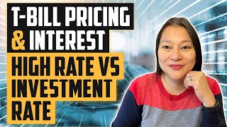 TBill Rates Pricing amp Interest  High Rate vs Investment Rate [upl. by Drolet926]