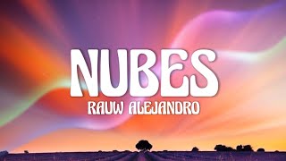 Rauw Alejandro  Nubes LetraLyrics [upl. by Ogawa]