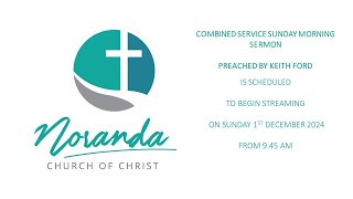 Noranda Church of Christ Sermon 1 December 2024  Advent 1 [upl. by Mulry150]