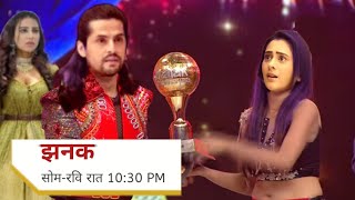 Jhanak wins the dance competition finale by defeating Arshi Janak new promo [upl. by Lyrrehs]