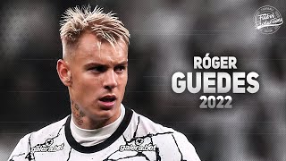 Róger Guedes ► Corinthians ● Goals and Skills ● 2022  HD [upl. by Atalaya]