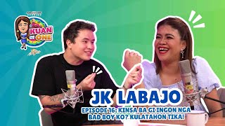 JK LABAJO ”Kinsa ba gi ingon nga bad boy ko Kulatahon tika”  KUAN ON ONE Full S2 Ep 1 w subs [upl. by Pricilla]