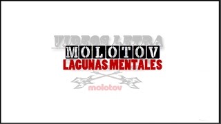 Molotov  Lagunas Mentales LETRA [upl. by Amberly]