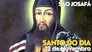 🙏🏻SANTO DO DIA🙏🏻SÃO JOSAFÁ MÁRTIR DA UNIDADE ENTRE CATÓLICOS E ORTODOXOS 12 de Novembro [upl. by Edia]