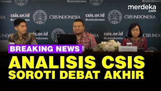 🔴 LIVE  CSIS Tanggapi Debat Akhir CapresCawapres [upl. by Notyrb]