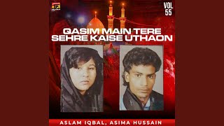 Matam Karo Hussain Ka Roh Ko Ghiza Mille [upl. by Aleydis]