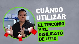 cuando utilizar el Disilicato de Litio y el Zirconio [upl. by Sidonie856]