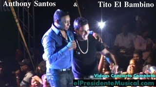 Tito El Bambino amp Anthony Santos  Mienteme Ricos amp Famosos Festival Las Matas de Santa Cruz 2014 [upl. by Roselia]