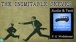 The Inimitable Jeeves  Videobook 🎧 Audiobook with Scrolling Text 📖 [upl. by Eniluqaj]