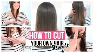 HOW TO CUT YOUR OWN HAIR STRAIGHT [upl. by Uhthna]