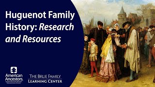 Huguenot Family History Research and Resources [upl. by Ades]