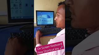 On Screen Keyboard Open New Shortcut Key 🔐😳😳💯💯😲😲💯 computer trendingshorts motivation viralvideo [upl. by Bjork]