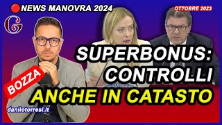 CONTROLLI al SUPERBONUS 110 anche alla rendita in CATASTO  ultime notizie manovra 2024 [upl. by Drhcir]