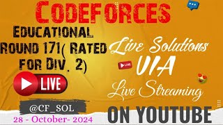 Codeforces Educational Round 171 Rated for Div 2  Live Solutions Disscussion [upl. by Idnek]