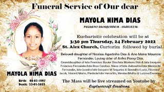 Funeral Service of MAYOLA NIMA DIAS  330pm Thursday 24th Feb 2022  St Alex Church Curtorim [upl. by Inram877]