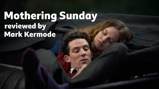 Mothering Sunday reviewed by Mark Kermode [upl. by Dhruv]