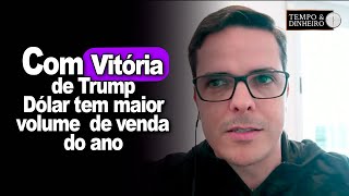 Dólar tem maior volume de venda do ano em dia de ajuste com vitória de Trump informa Belinello [upl. by Mccreery]