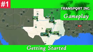 Transport Inc Gameplay  Getting Started  New Transport Company [upl. by Henryetta]