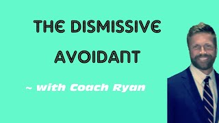 The dismissive avoidant [upl. by Kennett]