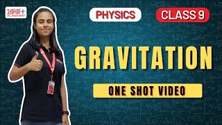 Gravitation Class 9 One Shot Full Chapter Revision  Complete Concepts amp Formulas  100 Plus Academy [upl. by Kcirtapnaes]