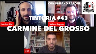 Tintoria 43 LIVE Carmine Del Grosso con Stefano Rapone [upl. by Gertrudis770]