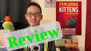 REVIEW — Exploding Kittens 2 Player Edition [upl. by Amberly]