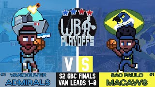 S2 GBC Finals  2 Vancouver Admirals  1 Sao Paulo Macaws  VAN leads 10 [upl. by Ransome965]