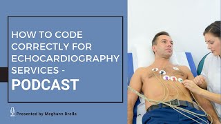 How to Code Correctly for Echocardiography Services [upl. by Ojybbob]